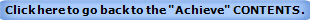 Click here to go back to the "Achieve" CONTENTS.